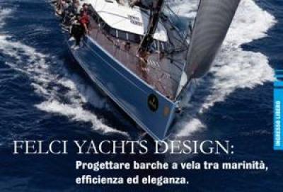 Umberto Felci, "Progettare barche a vela tra marinità, efficienza ed eleganza"