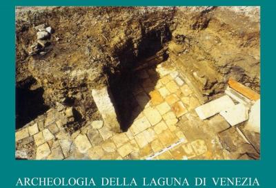 "Archelogia della Laguna veneta" presentazione a Venezia