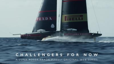 Online Challengers for Now, webserie dedicata alla sfida di Luna Rossa Prada Pirelli 