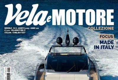 Vela e Motore di Agosto è disponibile online e in edicola con un numero da collezione in italiano e inglese